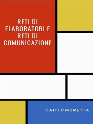 cover image of Reti di elaboratori e reti di comunicazione